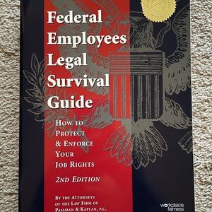2004 “Federal Employees Legal Survival Guide: How To Protect & Enforce Your Job